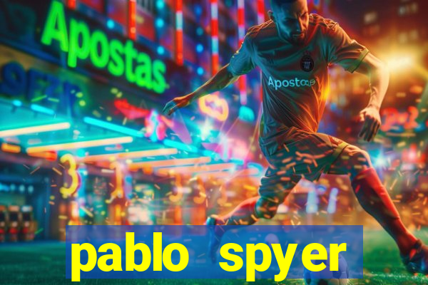 pablo spyer namorada atual